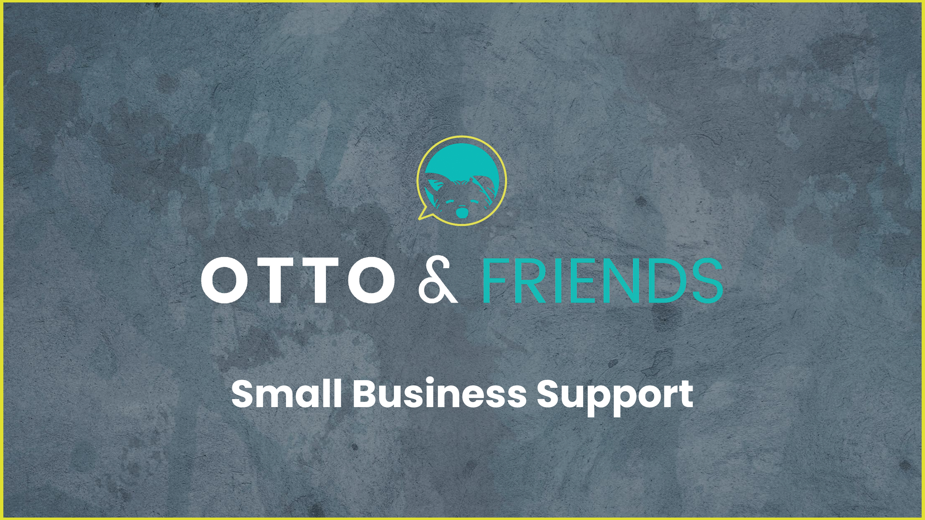 Otto & Friends: Small Business Support